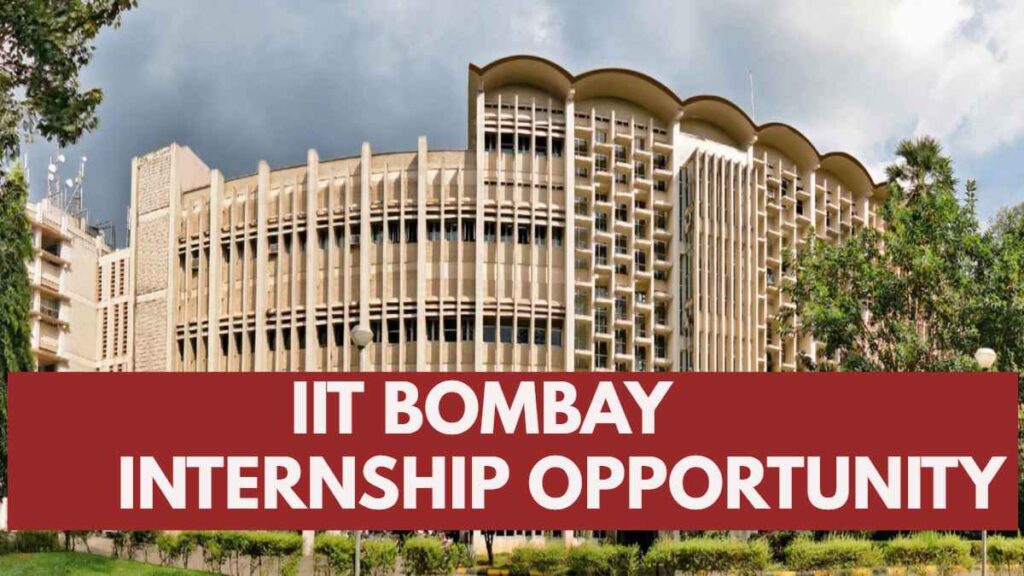 IIT Bombay Internship 2024